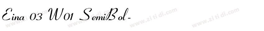Eina 03 W01 SemiBol字体转换
